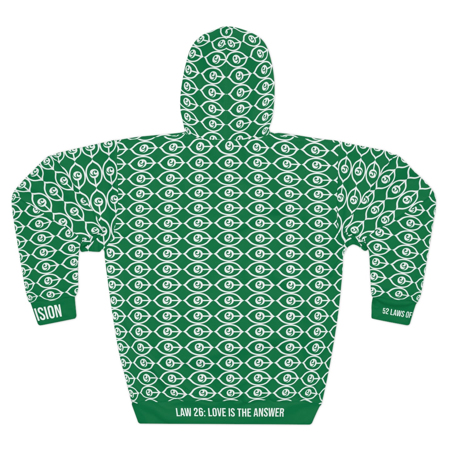 52 LAWS OF FREEDOM - LAW 26. LOVE IS THE ANSWER HOODIE. Unisex Pullover Hoodie - Green (AOP)