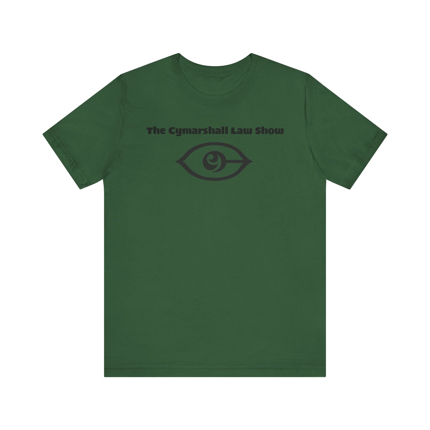 The Cymarshall Law Show - Unisex Jersey Short Sleeve Tee