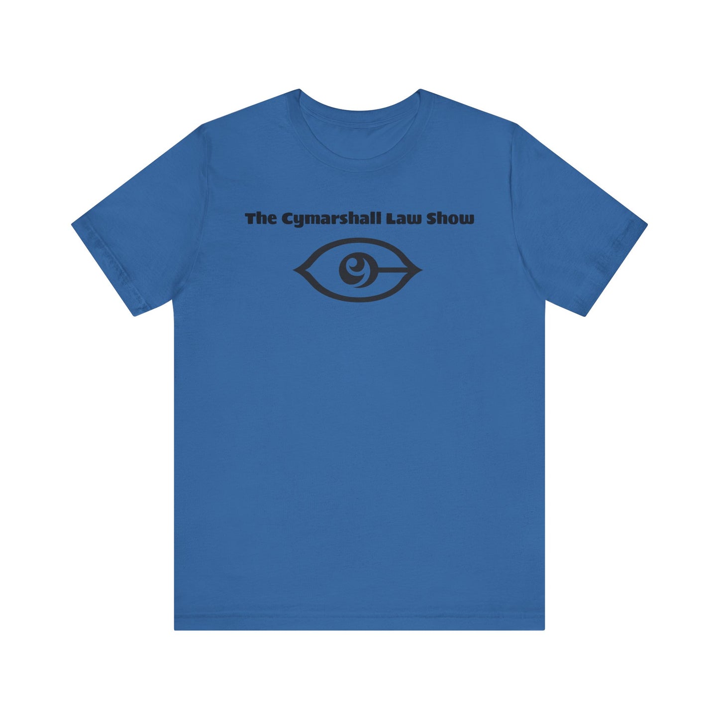 The Cymarshall Law Show - Unisex Jersey Short Sleeve Tee
