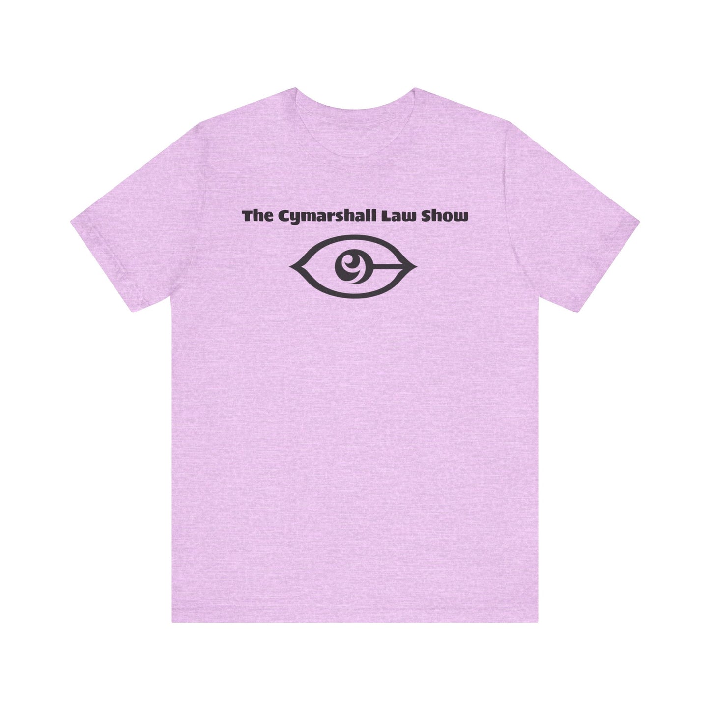 The Cymarshall Law Show - Unisex Jersey Short Sleeve Tee