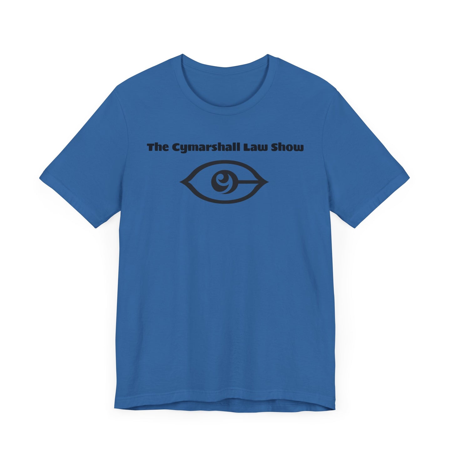 The Cymarshall Law Show - Unisex Jersey Short Sleeve Tee