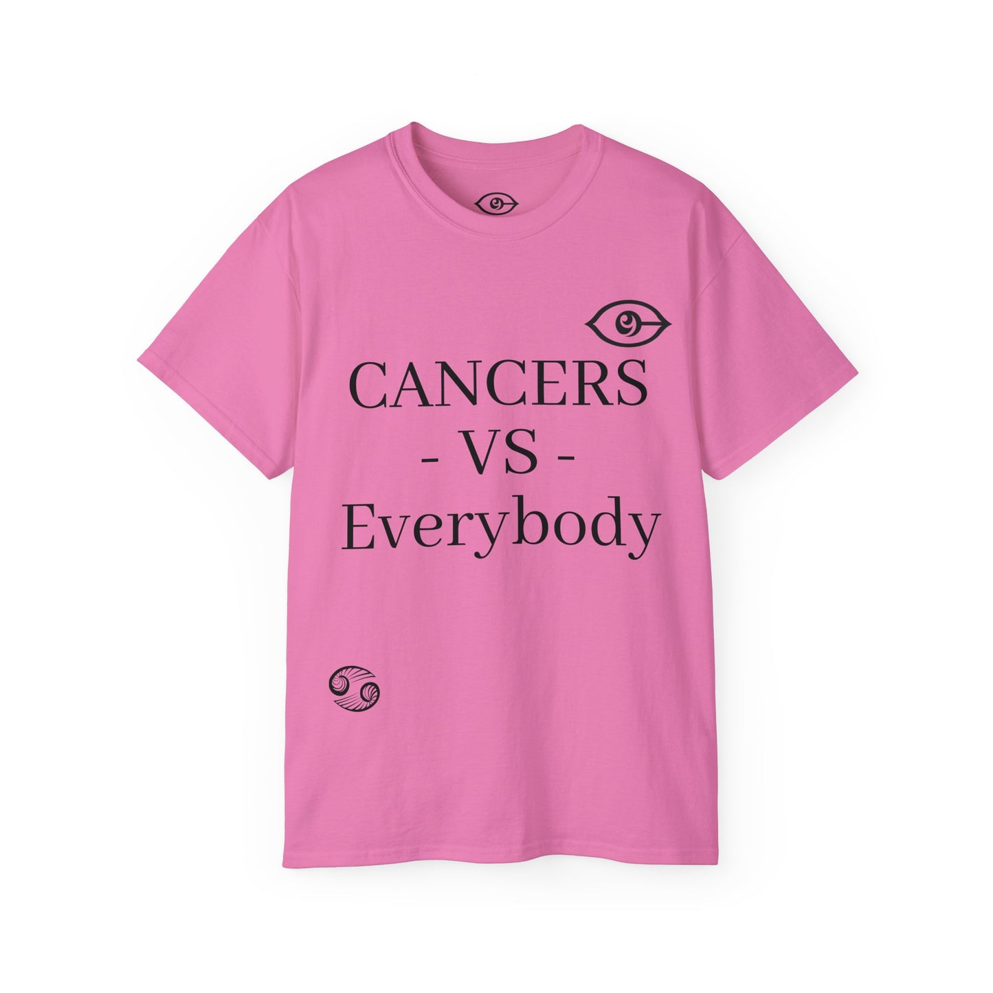 CyVision CANCERS -VS- Everybody Unisex Ultra Cotton Tee