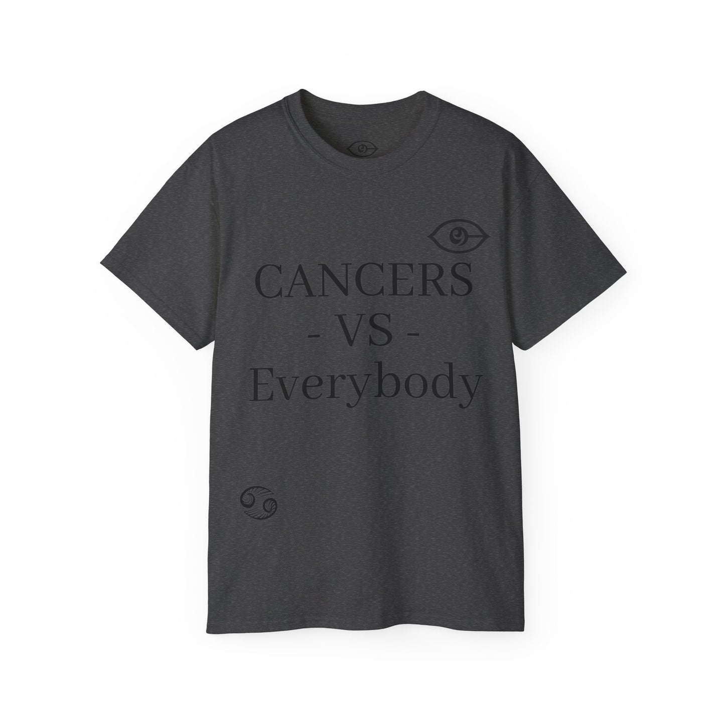 CyVision CANCERS -VS- Everybody Unisex Ultra Cotton Tee