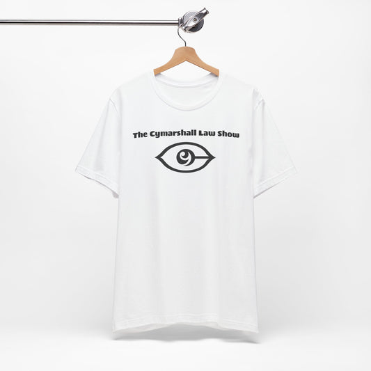 The Cymarshall Law Show  - Unisex Jersey Short Sleeve Tee