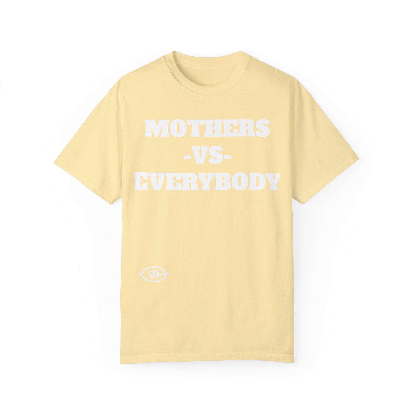 CYVISION MOTHER'S DAY MOTHERS -VS- EVERYBODY TSHIRT