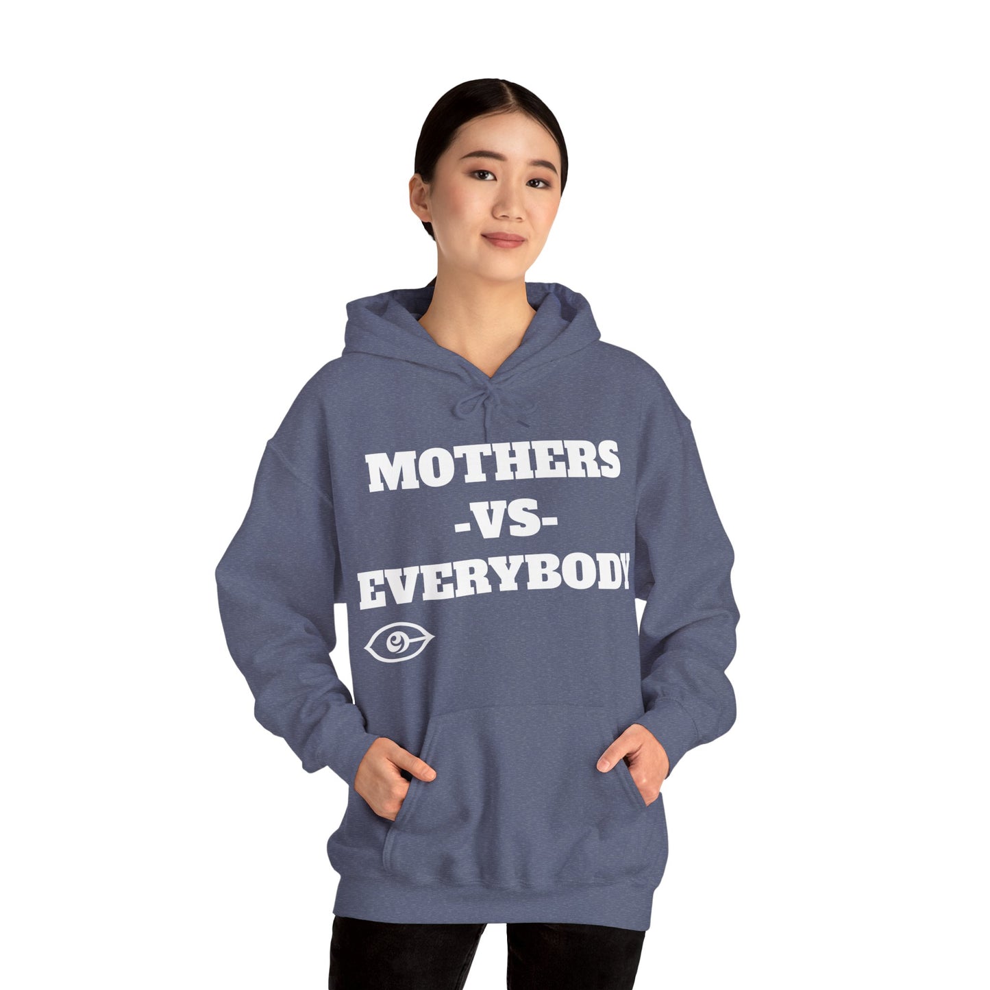 Mother's Day Mother's Vs Everybody Hoodie