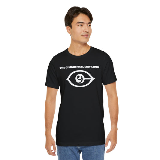 The Cymarshall Law Show - ( White Logo ) Unisex Jersey Short Sleeve Tee