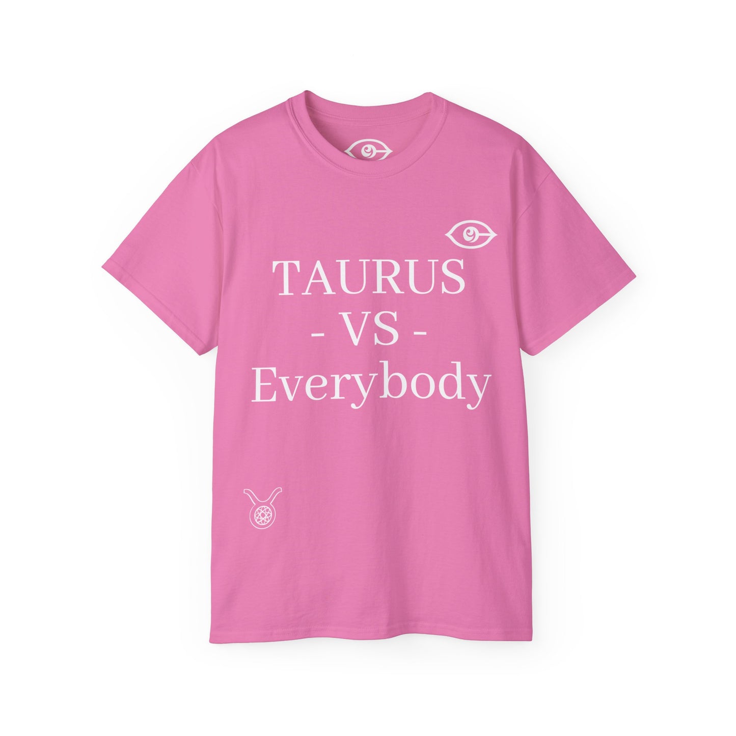 CyVision TAURUS -VS- Everybody Unisex Ultra Cotton Tee