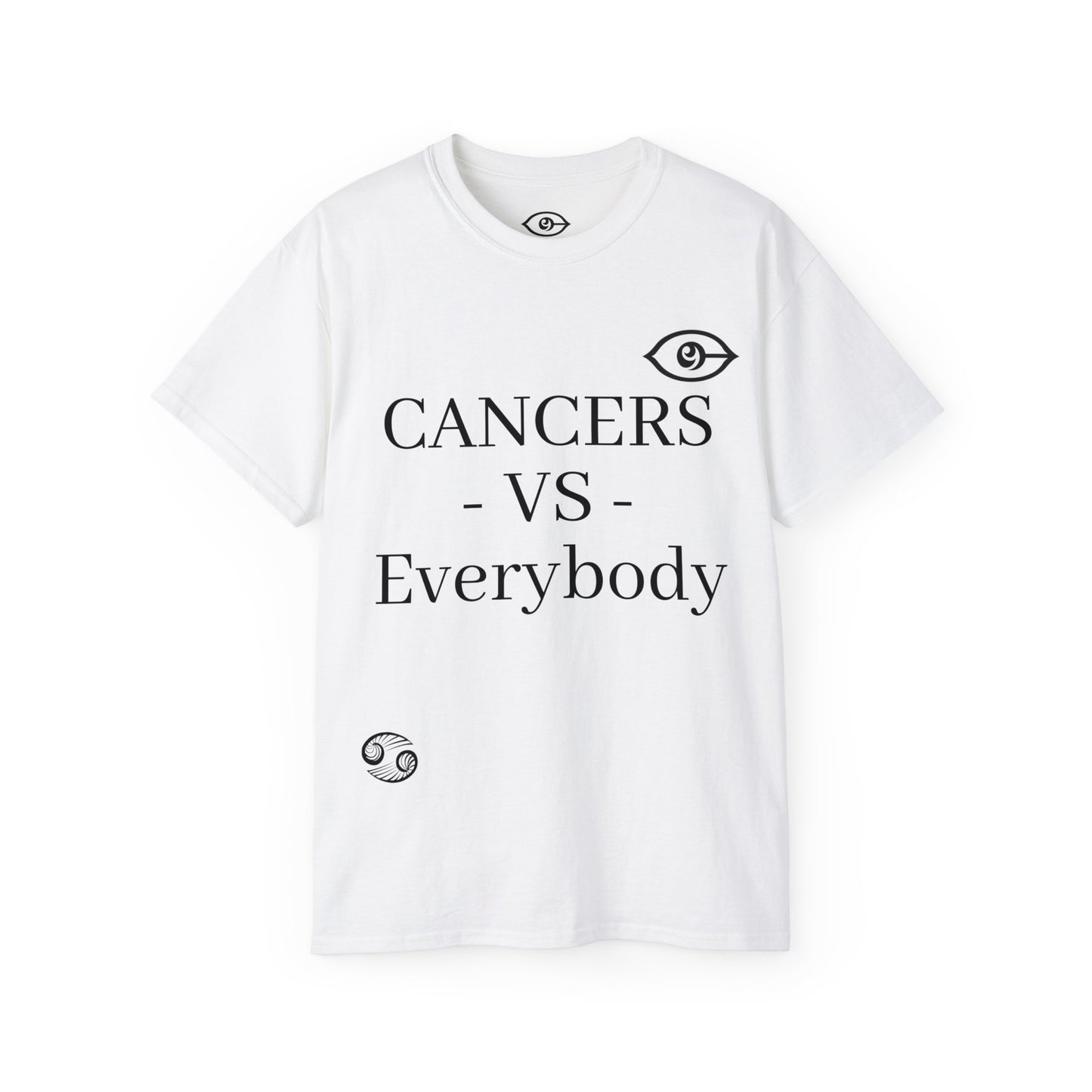 CyVision CANCERS -VS- Everybody Unisex Ultra Cotton Tee