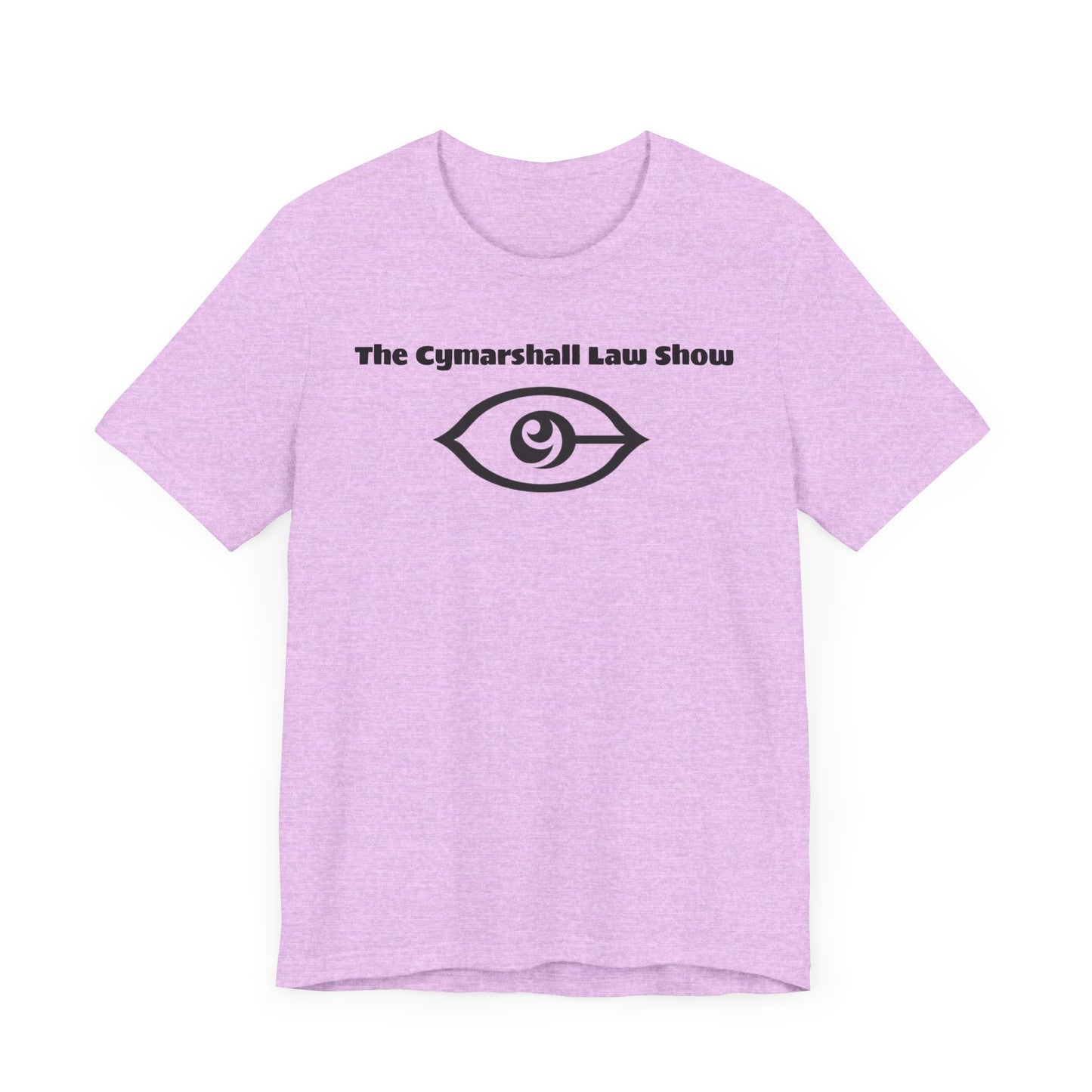 The Cymarshall Law Show  - Unisex Jersey Short Sleeve Tee