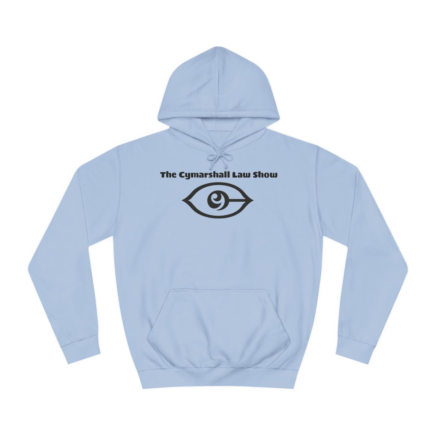 The Cymarshall Law Show - Unisex College Hoodie