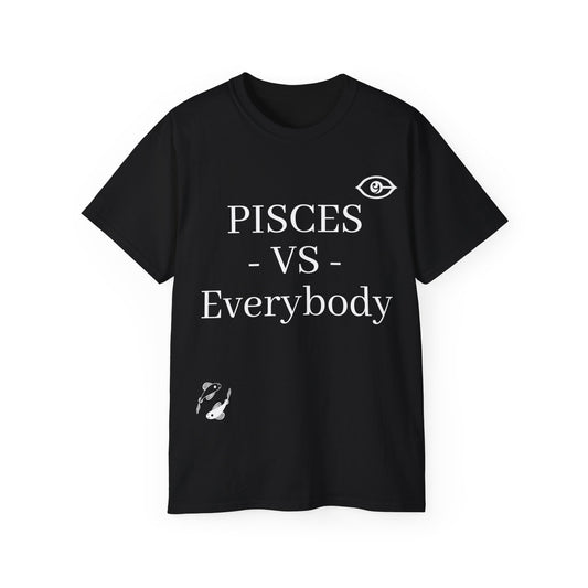 CyVision Pisces -VS- Everybody Unisex Ultra Cotton Tee