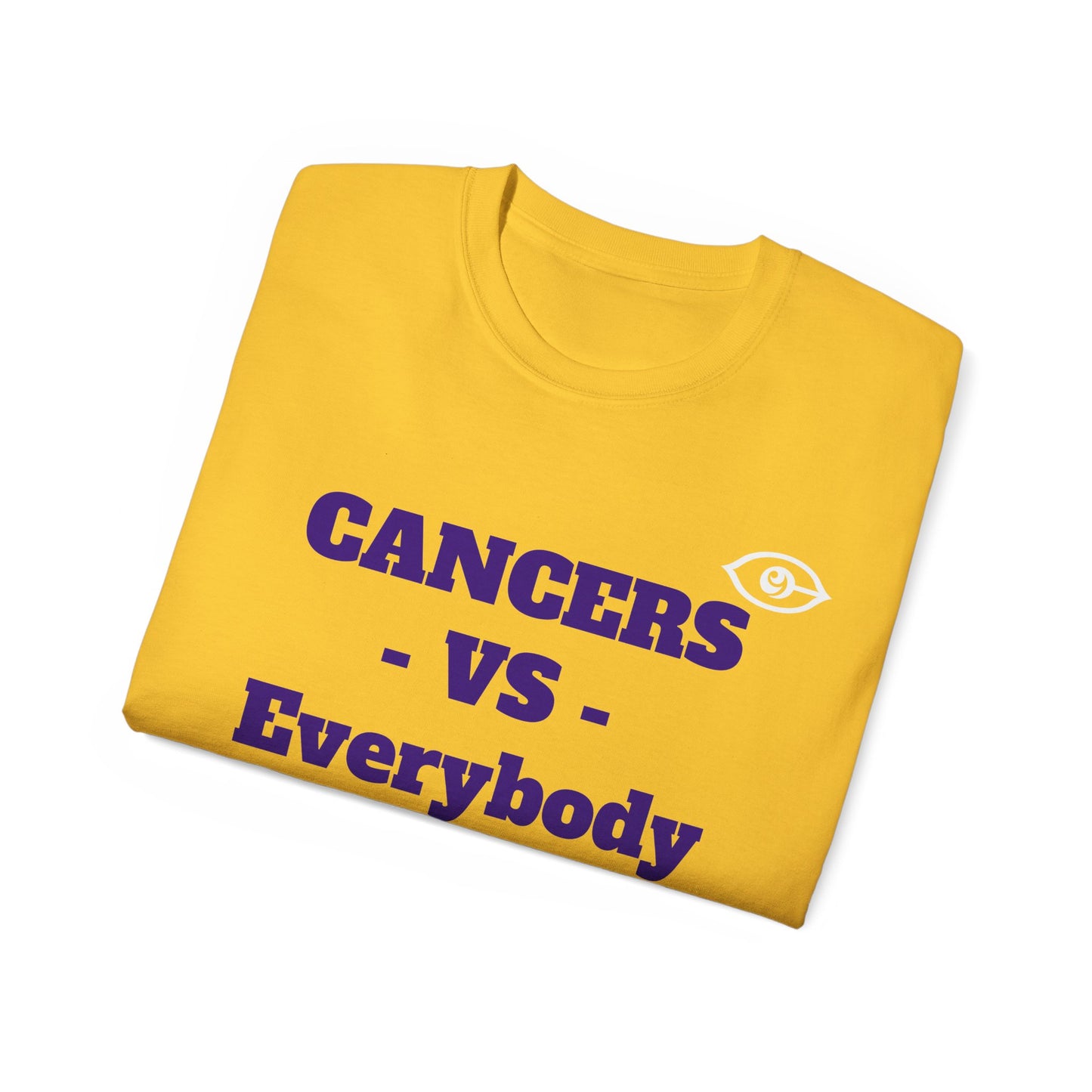 CyVision CANCERS -VS- Everybody Unisex Ultra Cotton Tee