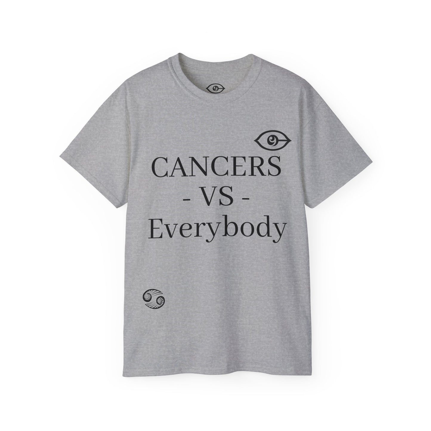 CyVision CANCERS -VS- Everybody Unisex Ultra Cotton Tee