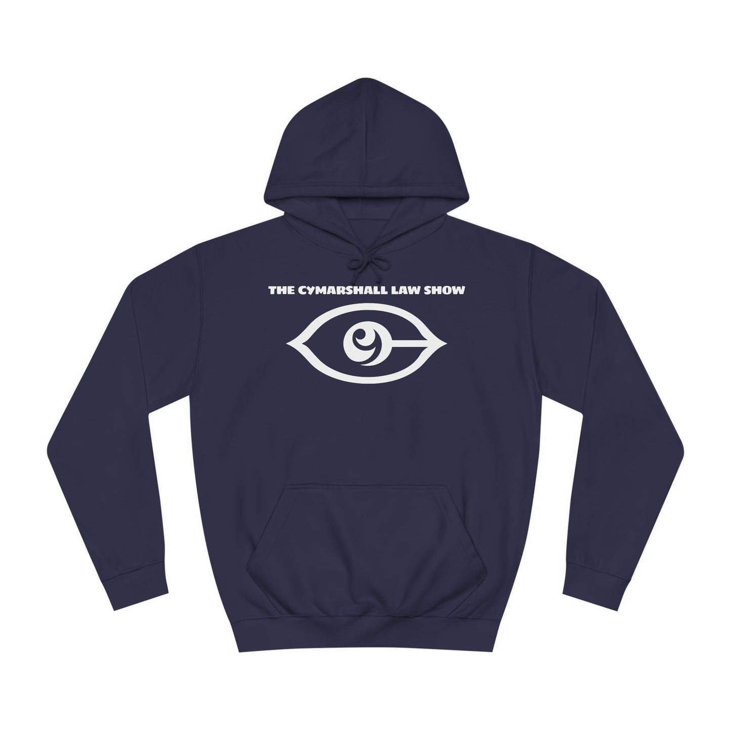 The Cymarshall Law Show (White Logo)Unisex College Hoodie