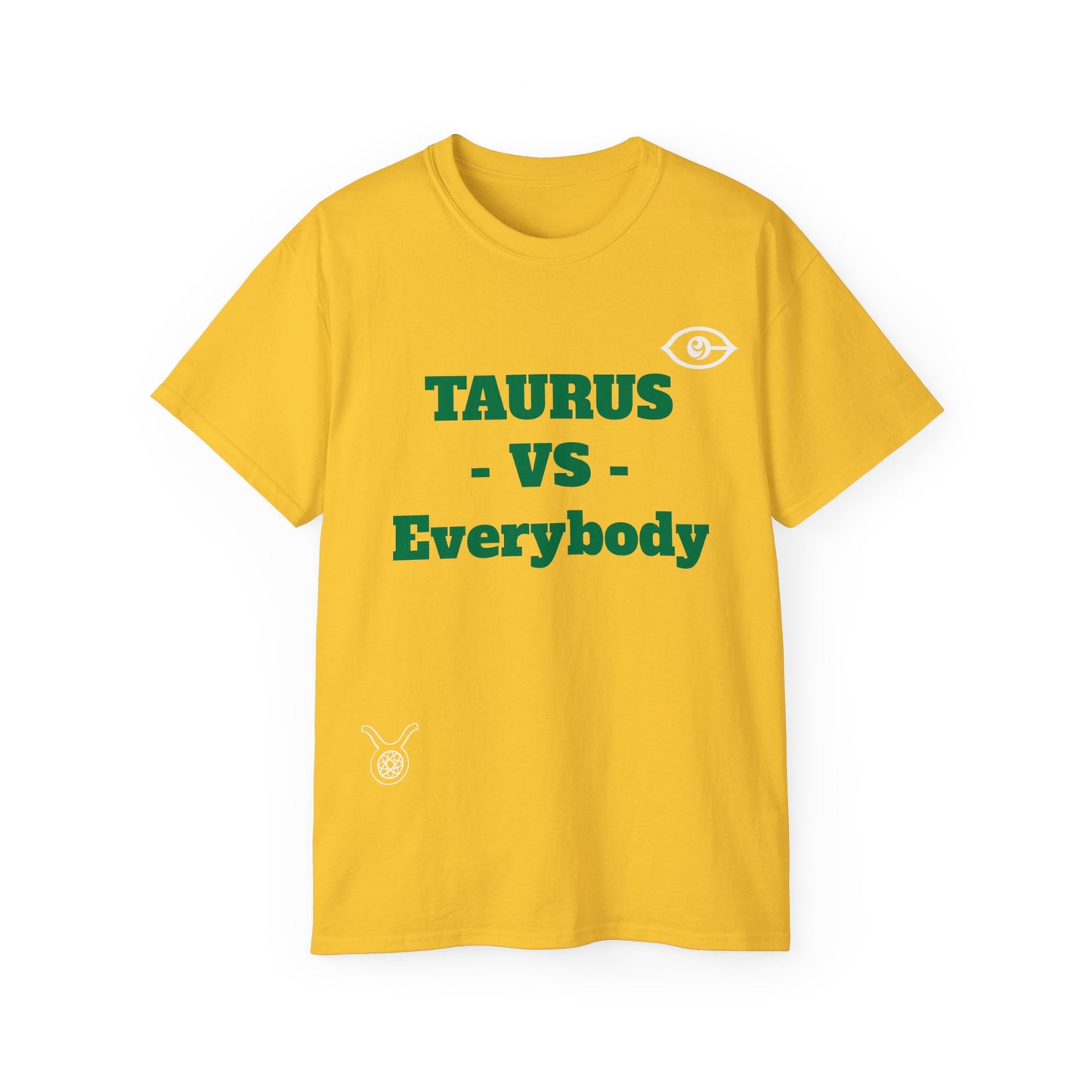 CyVision TAURUS -VS- Everybody Unisex Ultra Cotton Tee