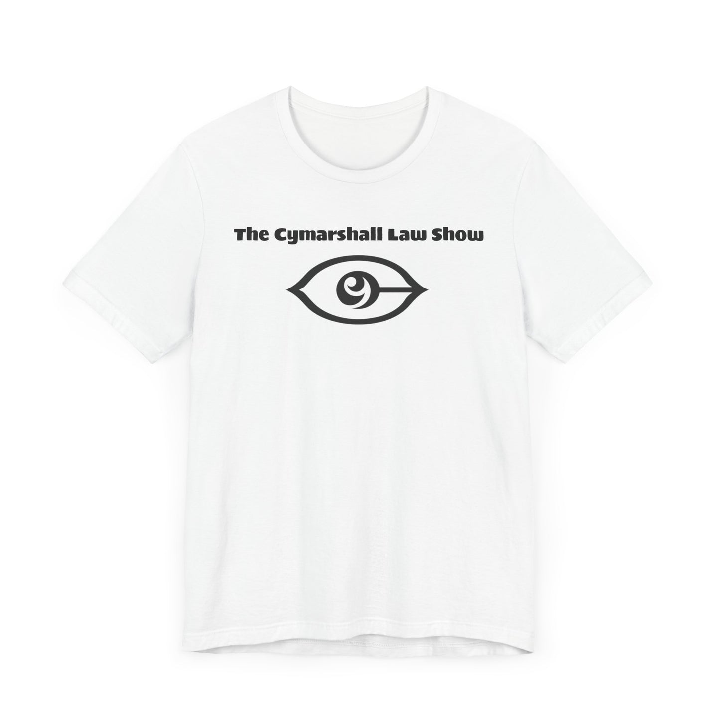 The Cymarshall Law Show  - Unisex Jersey Short Sleeve Tee