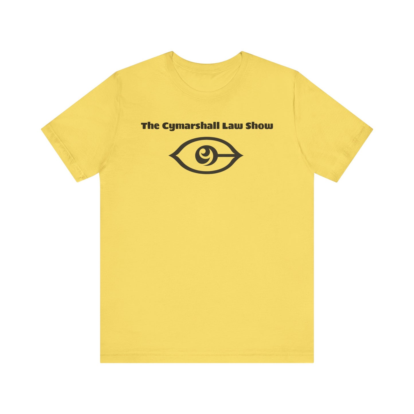 The Cymarshall Law Show  - Unisex Jersey Short Sleeve Tee